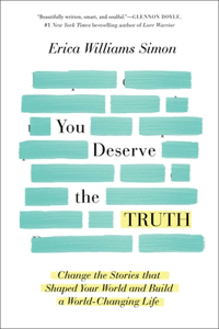 You Deserve the Truth