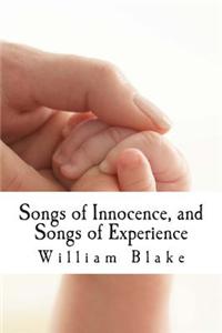 Songs of Innocence, and Songs of Experience