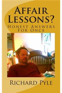 Affair Lessons?: Honest Answers for Once