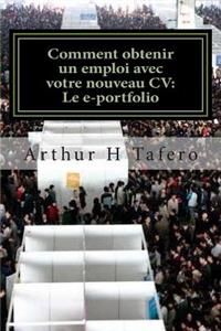 Comment obtenir un emploi avec votre nouveau CV