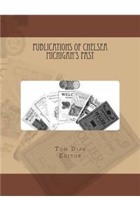 Publications of Chelsea Michigans Past