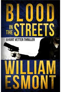 Blood in the Streets