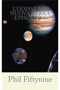 L'Odissea di Nuova Terra - Episodio 1