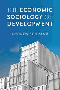 Economic Sociology of Development