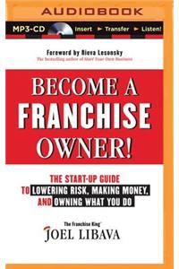 Become a Franchise Owner!