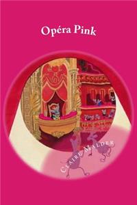 Opéra Pink