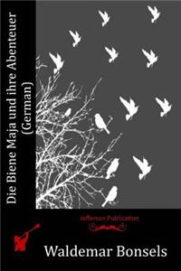 Die Biene Maja und ihre Abenteuer (German)