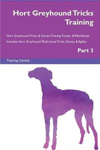 Hort Greyhound Tricks Training Hort Greyhound Tricks & Games Training Tracker & Workbook. Includes