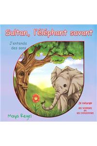 Sultan, l'éléphant savant