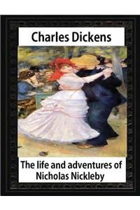 life and adventures of Nicholas Nickleby(1839)by Charles Dickens-illustrated