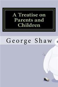 Treatise on Parents and Children