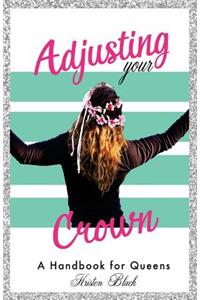 Adjusting Your Crown
