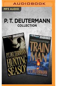 P. T. Deutermann Collection - Hunting Season & Train Man