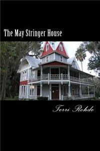 May Stringer House