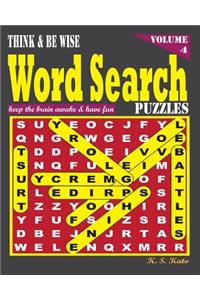 Think & be Wise Word Search Puzzles, Vol. 4