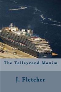 The Talleyrand Maxim