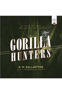 The Gorilla Hunters