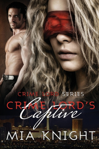 Crime Lord's Captive