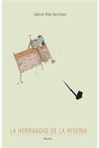La hermandad de la miseria