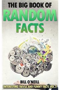 Big Book of Random Facts Vol 3