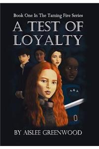 Test of Loyalty