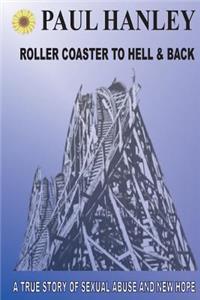 Roller Coaster to Hell and Back