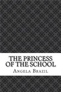 The Princess of the School