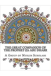 The Great Companion of the Prophet (S)