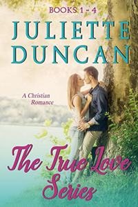 The True Love Series Books 1 - 4: A Christian Romance