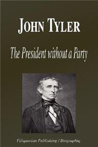 John Tyler - The President Without a Party (Biography)
