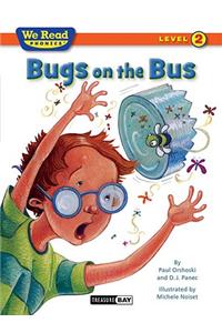 Bugs on the Bus