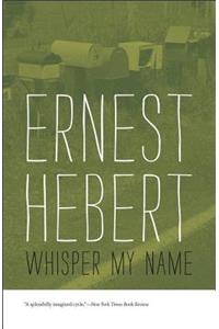 Whisper My Name