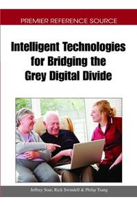 Intelligent Technologies for Bridging the Grey Digital Divide