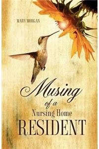 Musing Of A Nursing Home Resident