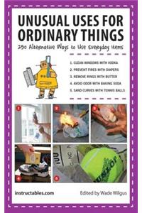 Unusual Uses for Ordinary Things