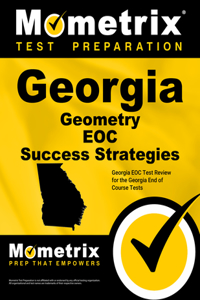 Georgia Geometry Eoc Success Strategies Study Guide
