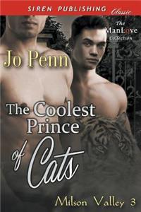The Coolest Prince of Cats [Milson Valley 3] (Siren Publishing Classic Manlove)