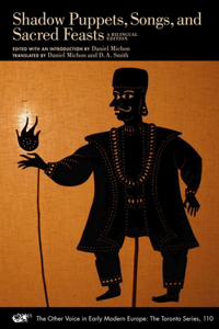 Shadow Puppets, Songs, and Sacred Feasts