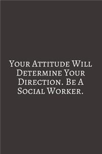 Your Attitude