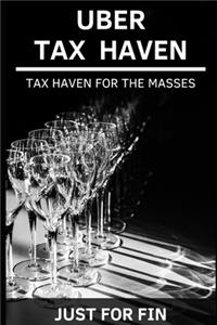 Uber Tax Haven