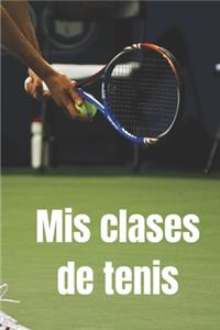 Mis clases de tenis