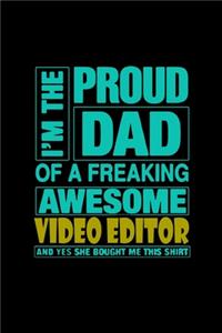 I'm a proud dad of a freaking awesome video editor, and yes, she bought me this