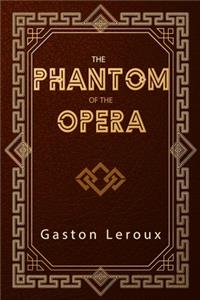 The Phantom of the Opera