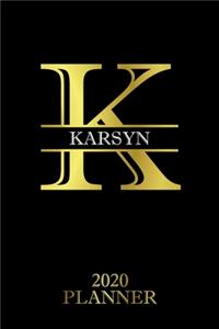 Karsyn: 2020 Planner - Personalised Name Organizer - Plan Days, Set Goals & Get Stuff Done (6x9, 175 Pages)