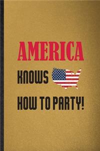 America Knows How to Party