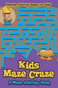 Kids Maze Craze