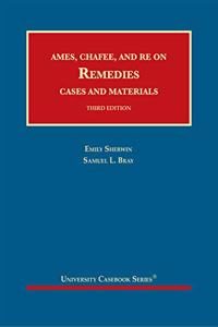 Ames, Chafee, and Re on Remedies, Cases and Materials