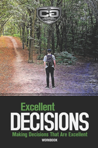 Excellent Decisions