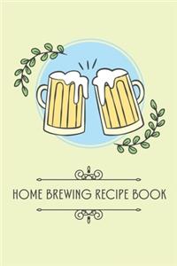 Home Brewing Recipe Book