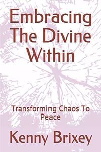 Embracing The Divine Within